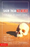 Show Them No Mercy 4 views on God & Canannite Genocide - Counterpoint Series